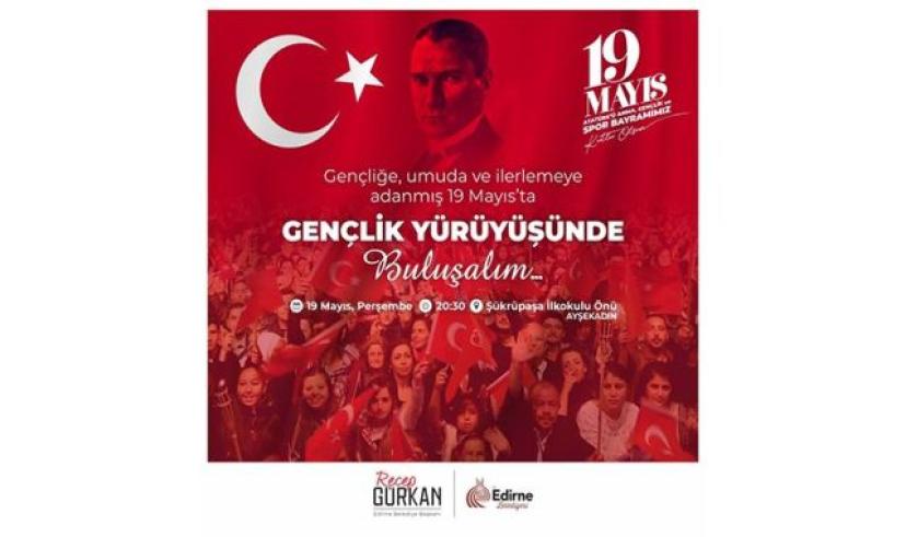EDİRNE BELEDİYESİ'NDEN GENÇLİK YÜRÜYÜŞÜ