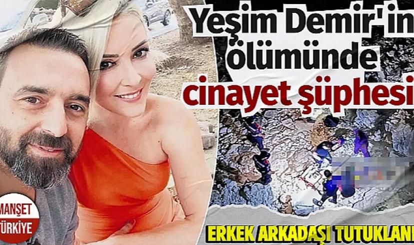Yeşim Demir'in ölümünde cinayet şüphesi!