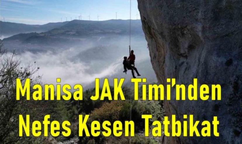 Manisa JAK Timi'nden nefes kesen tatbikat