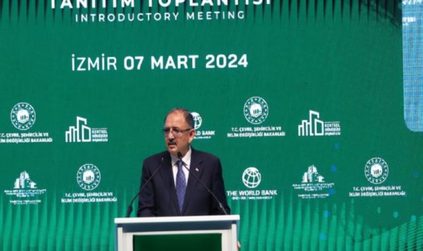 Özhaseki: İklim ve Afetlere Dayanıklı Şehirler Projesi için 2,5 milyon liraya varan kredi desteğini sağlayacağız