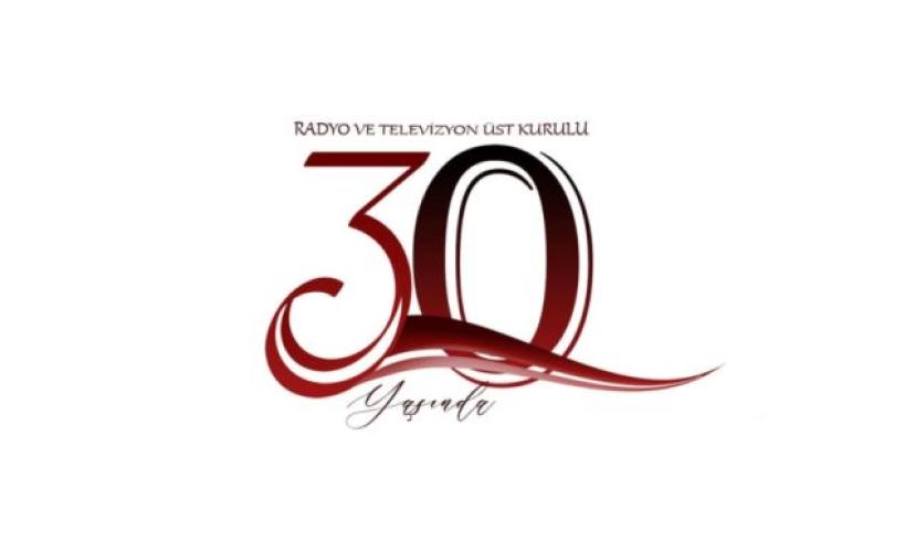 Radyo ve Televizyon Üst Kurulu 30 Yaşında; Ebubekir Şahin’den mesaj