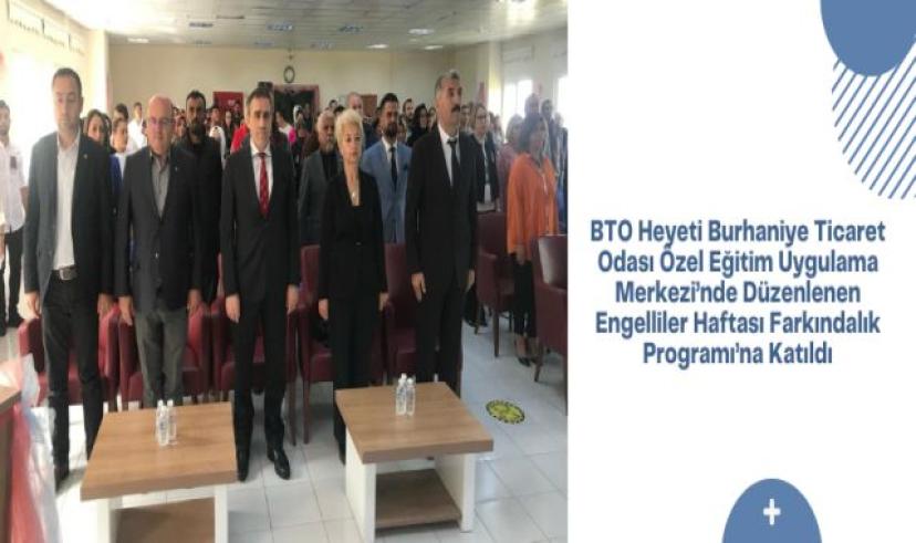 BTO Heyeti Burhaniye Ticaret Odası, Engelliler Haftası Farkındalık Programı’na katıldı