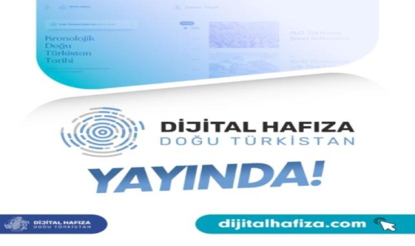 Doğu Türkistan’ın Tarihsel Hafızası dijitale aktarıldı