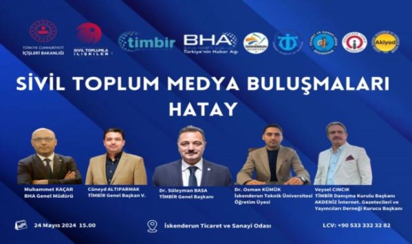 "Sivil Toplum Medya Buluşmaları" Hatay'da