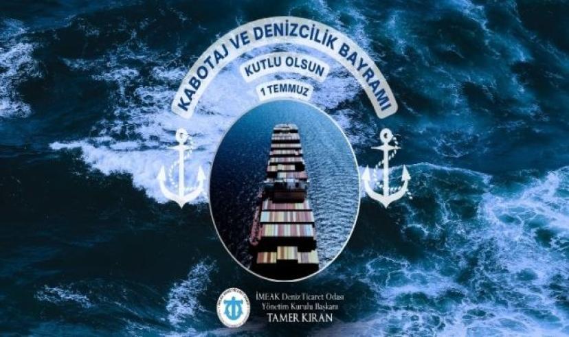 1 Temmuz Denizcilik ve Kabotaj Bayramı Kutlu Olsun