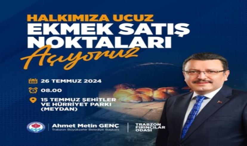 Trabzon Büyükşehir ucuz ekmek satışına başlıyor