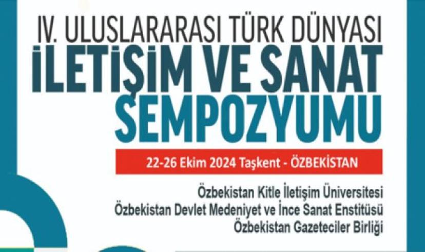 1. Uluslararası Türk Dünyası iletişim ve sanat sempozyumu basın bildirisi
