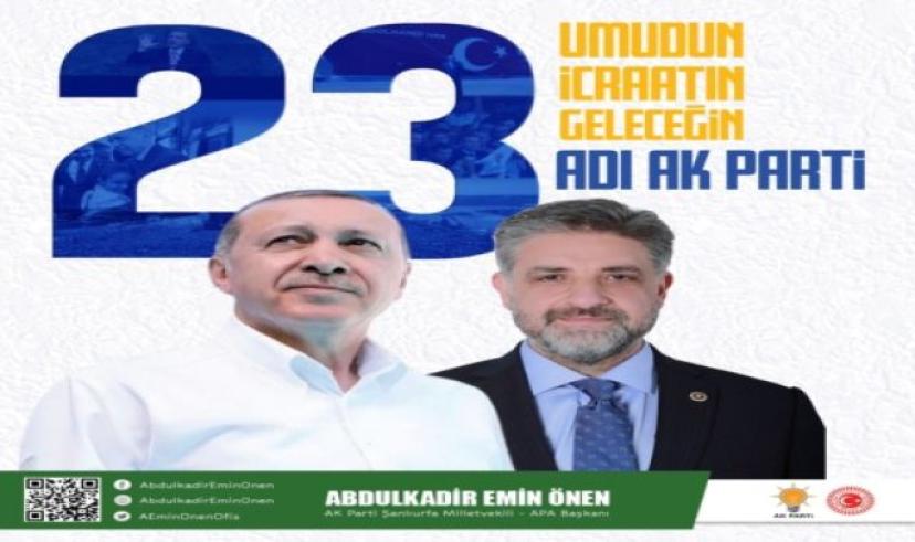 AK Parti Şanlıurfa Milletvekili Önen’den kuruluş yıldönümü mesajı