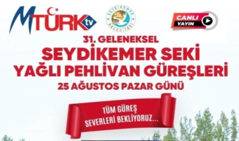 Geleneksel Seydikemer Yağlı Güreşleri MtürkTV’den canlı yayınlanacak