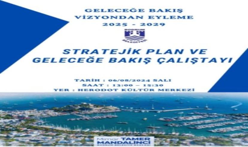 Stratejik Plan ve Geleceğe Bakış Çalıştayı başlıyor