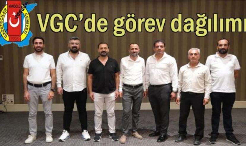 VGC’nin görev dağılımı yapıldı