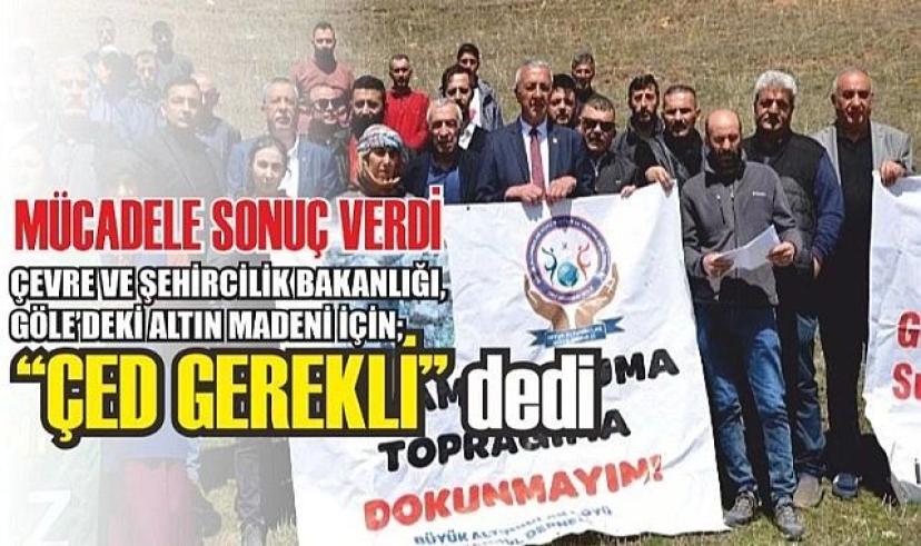 Göle’de siyanürlü altın arama işine bakanlıktan yeni karar