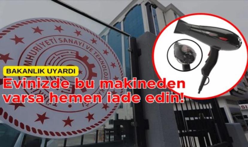 Bakanlık kurutma makinesi için uyardı!
