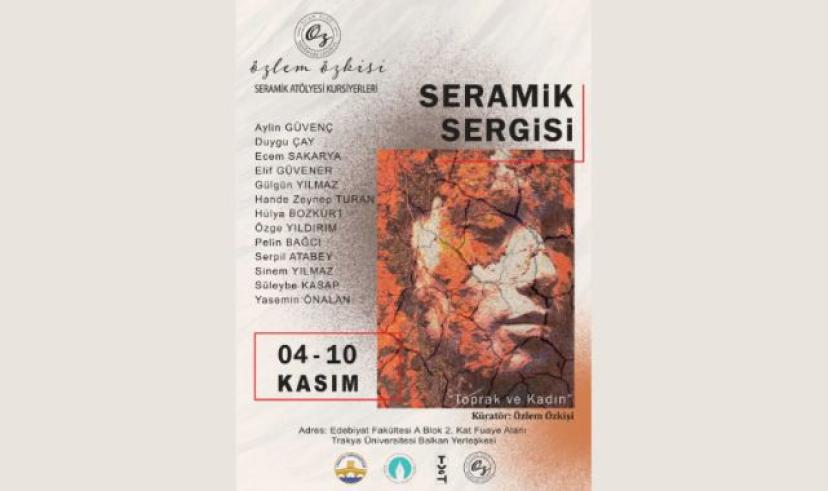 “Toprak ve Kadın” Trakya Üniversitesi’nde görücüye çıkacak