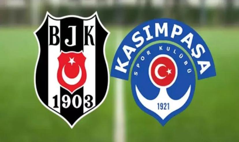 Beşiktaş – Kasımpaşa maçı kaçta? hangi kanalda? Muhtemel 11’ler