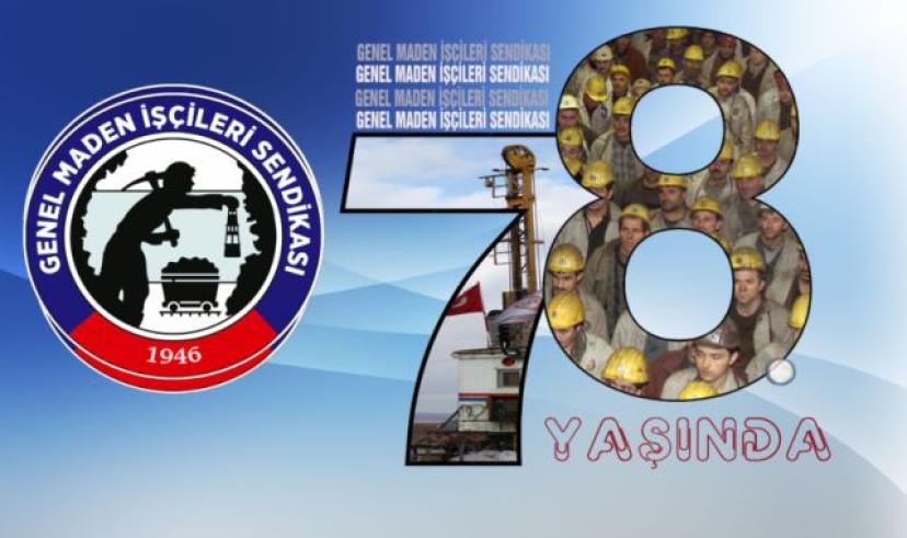 Emek, barış, özgürlük mücadelesi 78 yaşında!