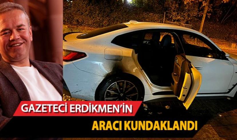 Gazeteci Oktan Erdikmen’in aracı kundaklandı