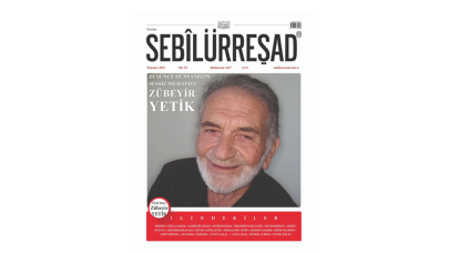 Sebilürreşad Temmuz sayısı çıktı