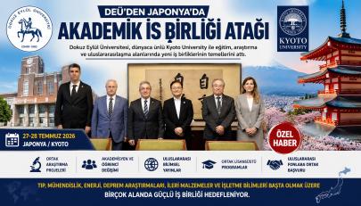 DEÜ, Japonya’nın Dünyaca Ünlü Kyoto Üniversitesi ile İş Birliği İçin İlk Adımı Attı