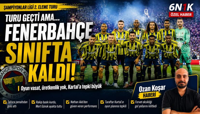 Fenerbahçe Turu Geçti Ama Sınıfta Kaldı