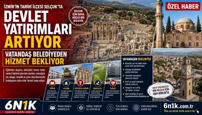 SELÇUK’TA DEVLET YATIRIMLARI DİKKAT ÇEKİYOR: BELEDİYENİN ÇÖZEMEDİĞİ SORUNLAR GÜNDEMDE