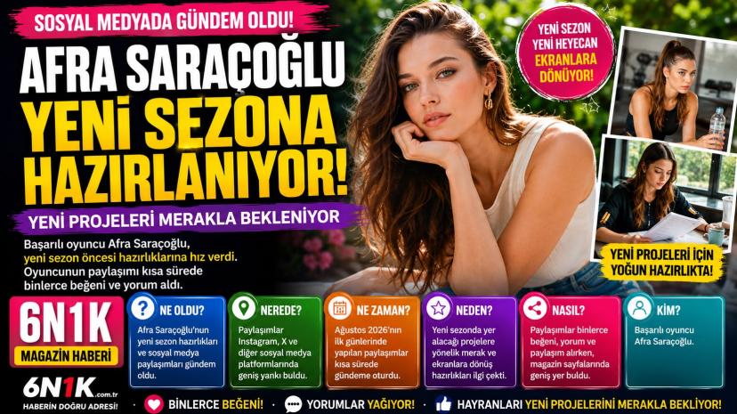 Afra Saraçoğlu Yeni Sezona Hazırlanıyor! Hayranları Büyük Heyecan Yaşıyor