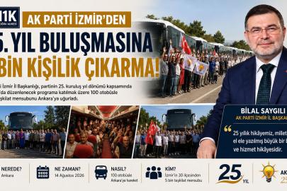 AK Parti İzmir’den 25. yıl buluşmasına 5 bin kişilik çıkarma