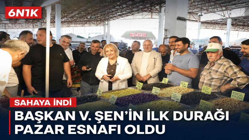 Başkan Vekili Asuman Şen sahaya indi: İlk durak pazar esnafı