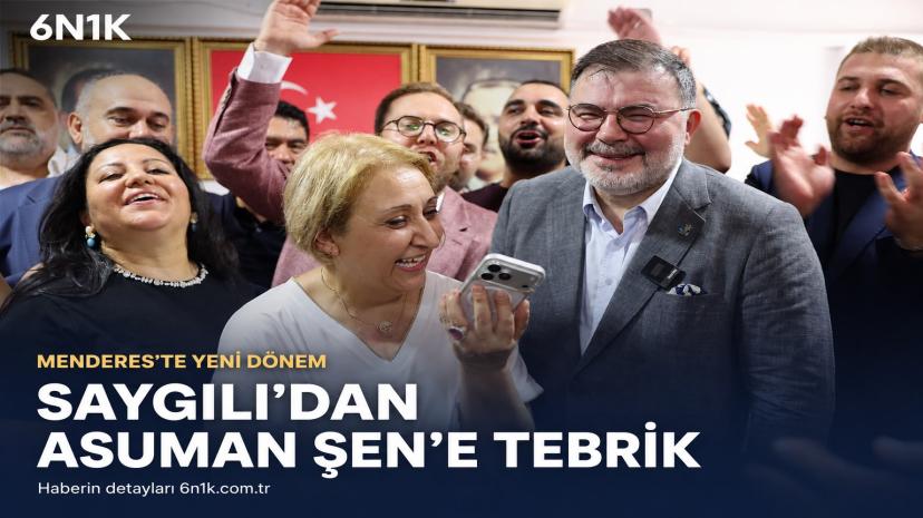 Bilal Saygılı’dan Asuman Şen’e tebrik: Menderes’te hizmet dönemi başlamalı