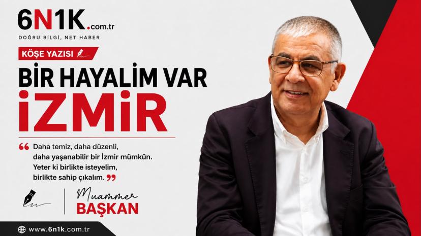 Bir Hayalim Var… Adı İzmir