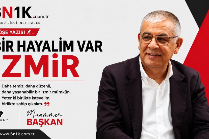 Bir Hayalim Var… Adı İzmir