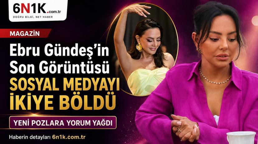 Ebru Gündeş’in Son Görüntüsü Sosyal Medyayı İkiye Böldü