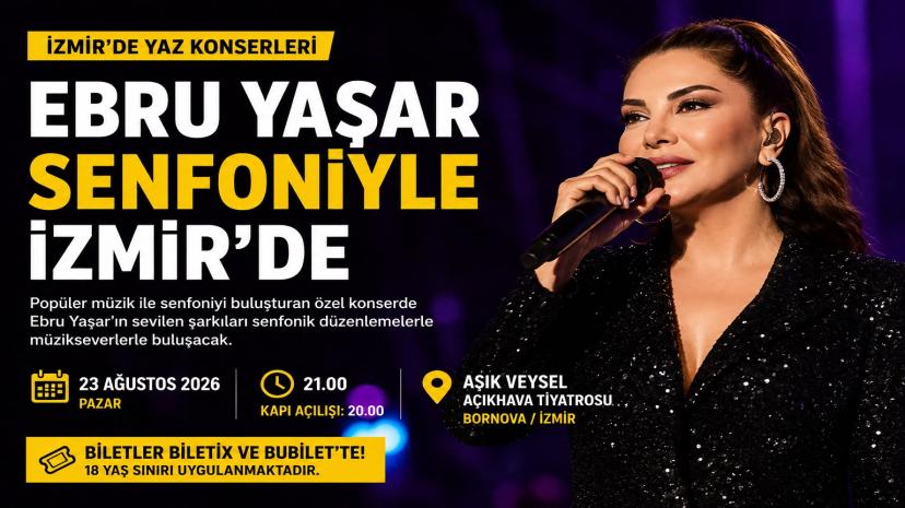 Ebru Yaşar İzmir’de senfoniyle buluşuyor