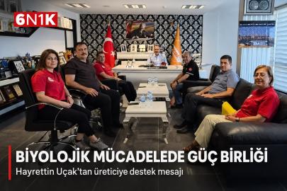 Hayrettin Uçak’tan biyolojik mücadele vurgusu