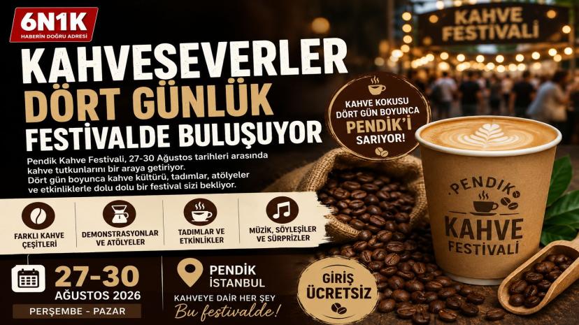 KAHVESEVERLER DÖRT GÜNLÜK FESTİVALDE BULUŞUYOR