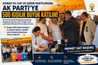 Konak’ta AK Parti’ye 500 kişilik katılım