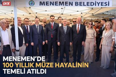 Menemen’de 100 yıllık müze hayalinin temeli atıldı