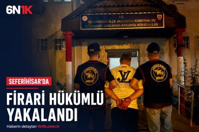 Seferihisar’da 21 aydır aranan hükümlü yakalandı