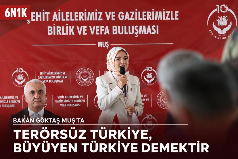 Bakan Göktaş Muş’ta şehit aileleri ve gazilerle buluştu