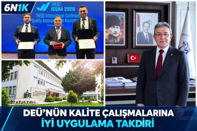 DEÜ’nün kalite çalışmalarına “İyi Uygulama” takdiri