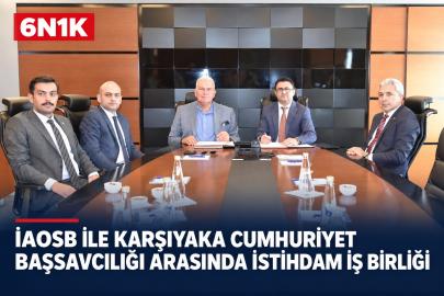 İAOSB ile Karşıyaka Cumhuriyet Başsavcılığından istihdam iş birliği